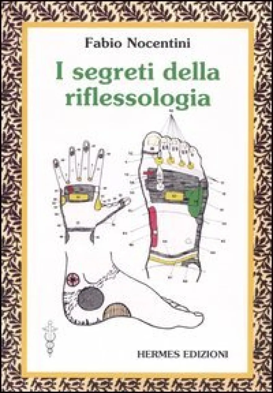 I Segreti della Riflessologia