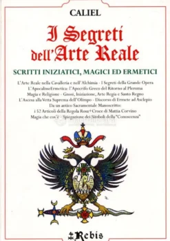 I Segreti dell'Arte Reale