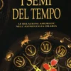 I Semi del Tempo