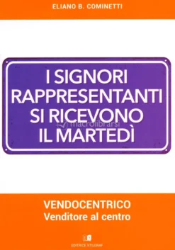 I Signori Rappresentanti si Ricevono il Martedì