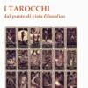 I Tarocchi dal Punto di Vista Filosofico