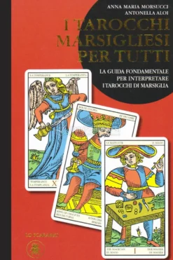 I Tarocchi Marsigliesi per Tutti