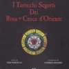 I Tarocchi Segreti dei Rosa+Croce d'Oriente