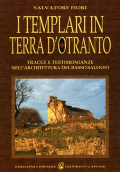 I Templari in Terra d'Otranto