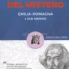 Itinerari del Mistero - Emilia Romagna e San Marino