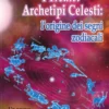 I Tredici Archetipi Celesti: le Origini dei Segni Zodiacali