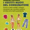 I Vestiti Nuovi del Consumatore