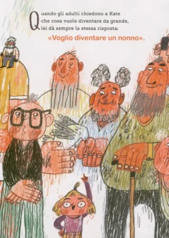 Kate, la Bambina che Voleva Diventare un Nonno