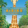 Kirikù e la Giraffa
