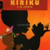 Kirikù e le Ombre