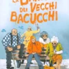 La Banda dei Vecchi Bacucchi