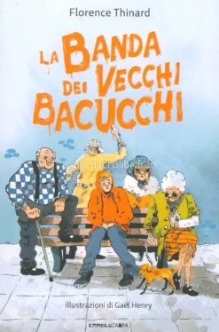 La Banda dei Vecchi Bacucchi