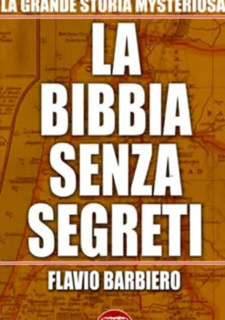 La Bibbia Senza Segreti