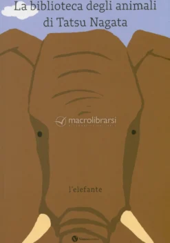 La Biblioteca degli Animali di Tatsu Nagata - L' Elefante