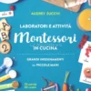 Laboratori e Attività Montessori in Cucina