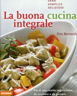 La Buona Cucina Integrale