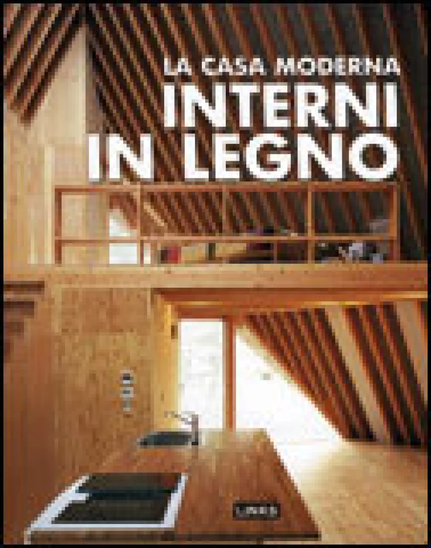 La Casa Moderna - Interni in Legno