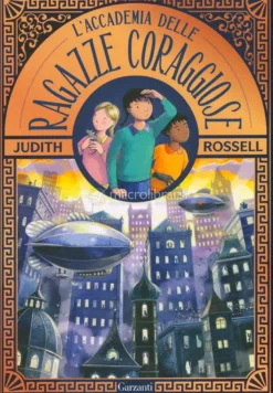 L'Accademia delle Ragazze Coraggiose