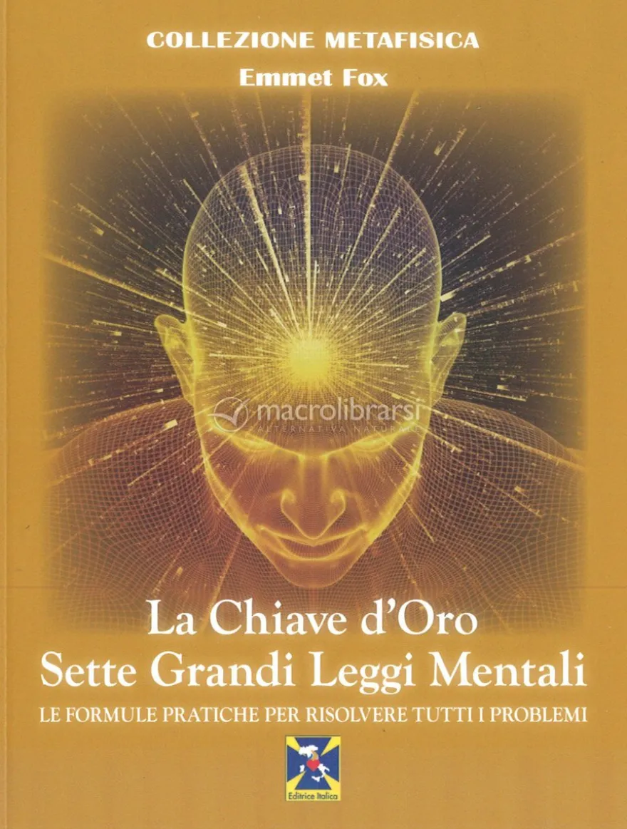 La Chiave d'Oro - Sette Grandi Leggi Mentali