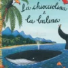 La Chiocciolina e la Balena
