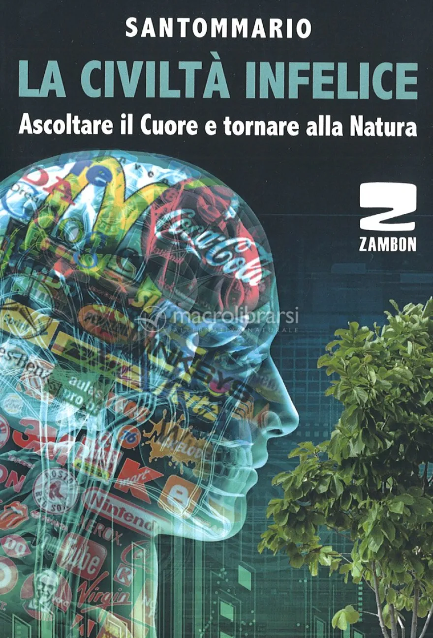 La Civiltà Infelice