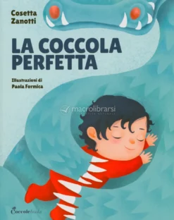 La Coccola Perfetta