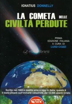 La Cometa delle Civiltà Perdute