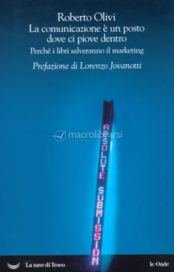 La Comunicazione è un Posto dove ci Piove Dentro