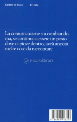 La Comunicazione è un Posto dove ci Piove Dentro