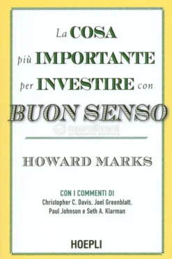 La Cosa Più Importante per Investire con Buon Senso