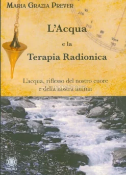 L'Acqua e la Terapia Radionica