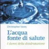 L' Acqua Fonte di Salute