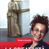 La Creatività come Antidoto