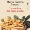 La Cucina del Buon Gusto