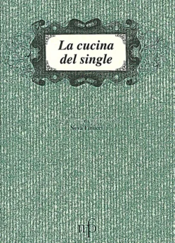 La Cucina del Single