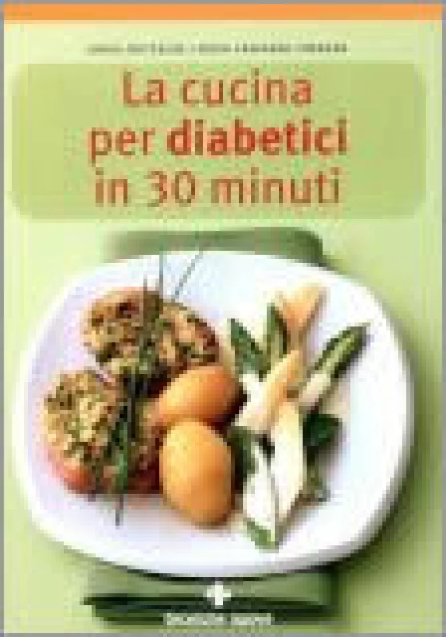La Cucina per Diabetici in 30 Minuti
