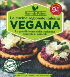 La Cucina Regionale Italiana Vegana