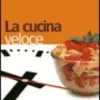 La Cucina Veloce