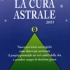 La Cura Astrale 2011