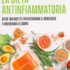 La Dieta Antinfiammatoria