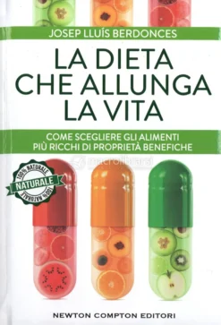 La Dieta che Allunga la Vita