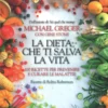 La Dieta che ti Salva la Vita