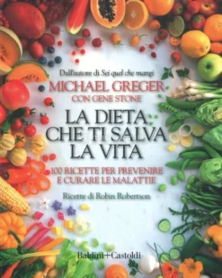 La Dieta che ti Salva la Vita