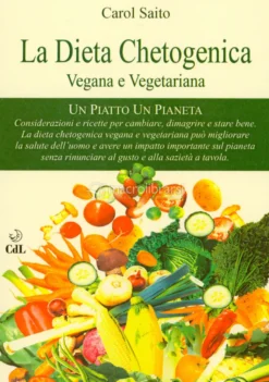 La Dieta Chetogenica Vegana e Vegetariana