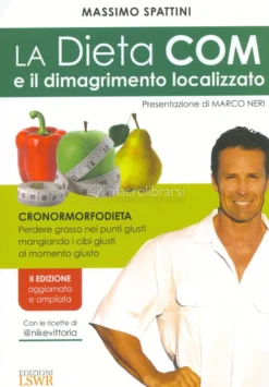 La Dieta COM e il Dimagrimento Localizzato
