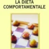 La Dieta Comportamentale
