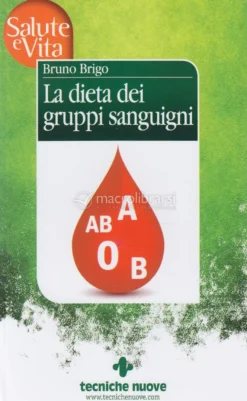 La Dieta dei Gruppi Sanguigni