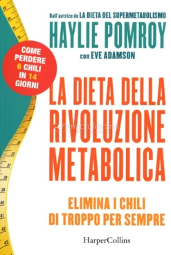 La Dieta della Rivoluzione Metabolica