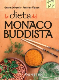 La Dieta del Monaco Buddista