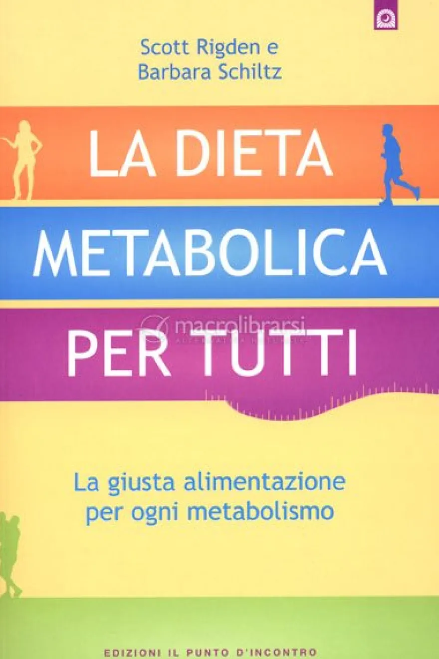 La Dieta Metabolica per Tutti